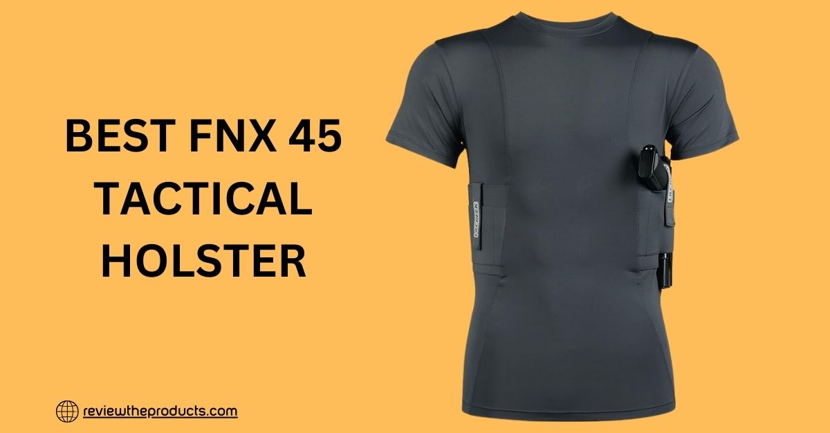 FNX 45 Tactical Holster