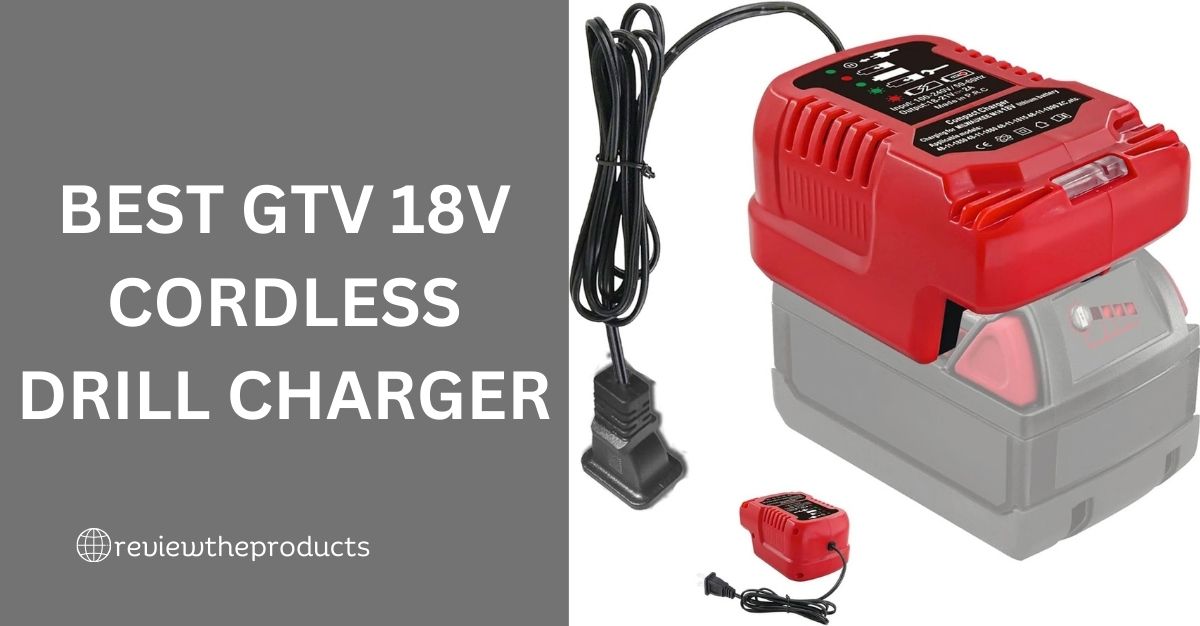 gtv 18 v cordless drill charger